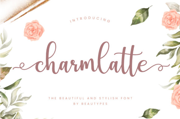 Charmlatte Font Review for Romantic Branding