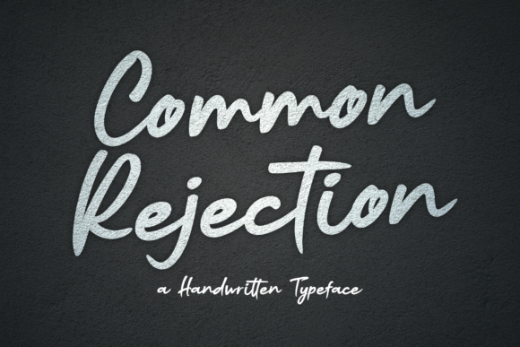 Common Rejection: A Stylish Handwritten Typeface for Modern Branding