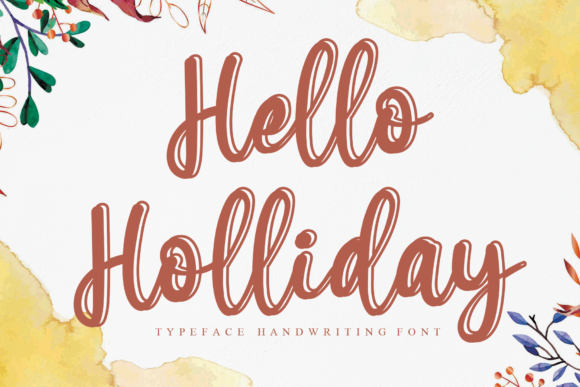 Hello Holliday: A Sweet Script Font for Branding
