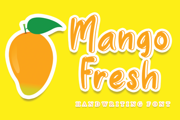 Mango Fresh: The Joyful Handwritten Font for Casual Brands