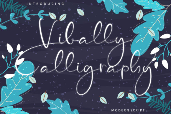 Vibally Calligraphy: A Modern Script Font for Makers