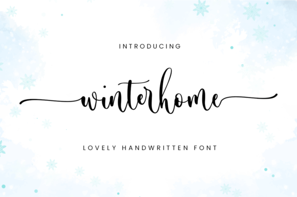 Winterhome: A Natural Calligraphy Font for Editorial Design